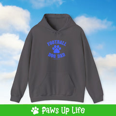 Football Dog Dad Football Unisex Hoodie Hooded Sweatshirt Classic Cotton | Paws Up Life, LLC