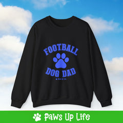 Football Dog Dad Crewneck Sweatshirt, Unisex Gift for Animal Lovers, Dog Mom Dad Sweatshirt, Cute Dog Lover Apparel, Fun Pet | Paws Up Life, LLC