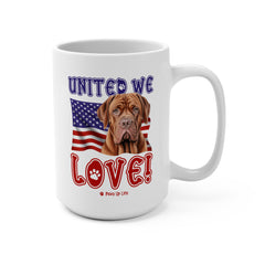 Dogeus de Bordeax Dog United We Love 15oz Large Coffee Mug Ceramic Drinkware Tea Washable | Paws Up Life, LLC