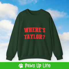 Where's Taylor Football Crewneck Sweatshirt, Unisex Gift for Animal Lovers, Dog Mom Dad Sweatshirt, Cute Dog Lover Apparel, Fun Pet | Paws Up Life, LLC