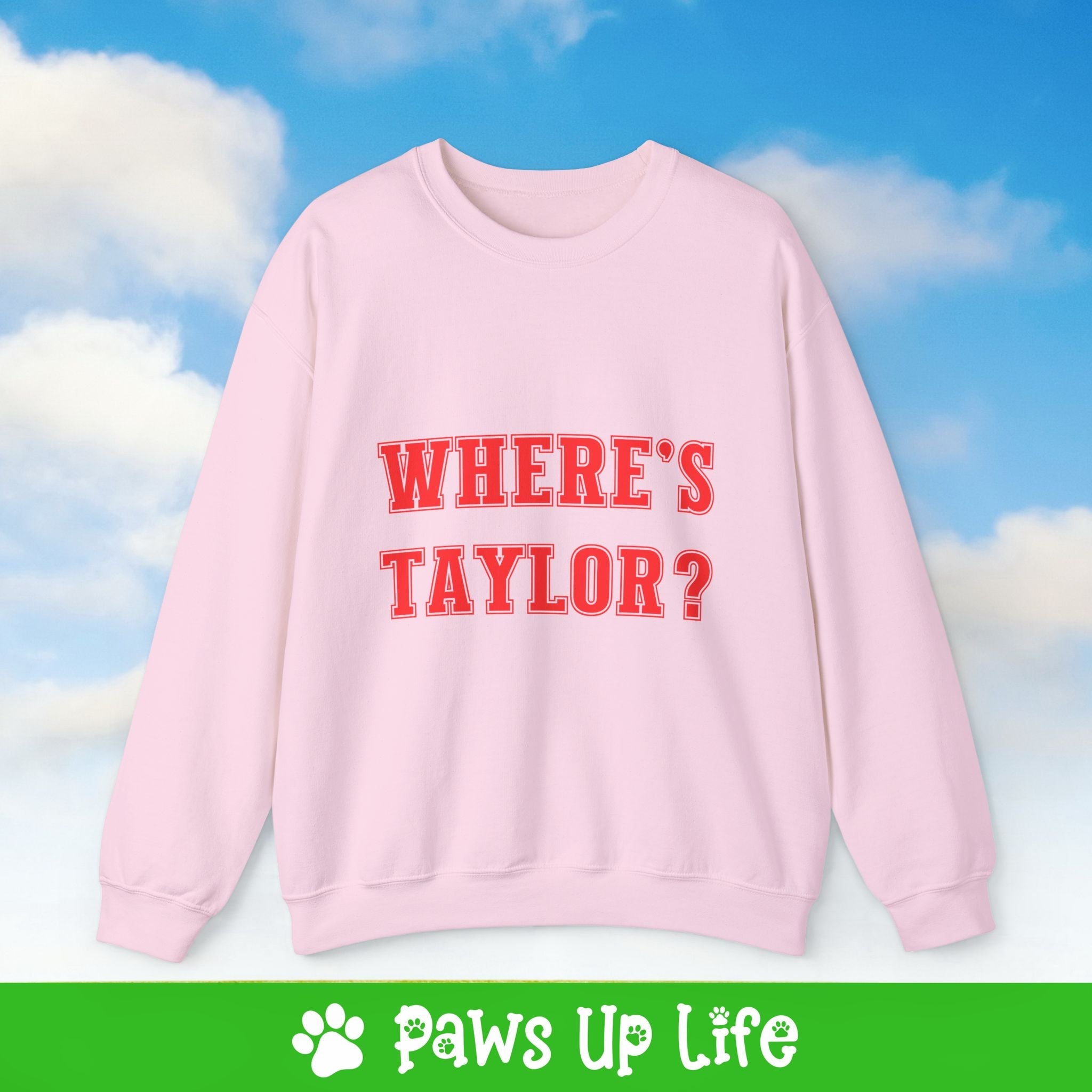 Where's Taylor Football Crewneck Sweatshirt, Unisex Gift for Animal Lovers, Dog Mom Dad Sweatshirt, Cute Dog Lover Apparel, Fun Pet | Paws Up Life, LLC