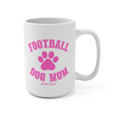 Football Dog Mom 15oz Large Coffee Mug Ceramic Drinkware Tea Washable | Paws Up Life, LLC