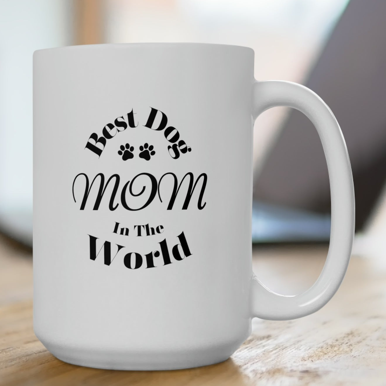 Best Dog Mom in the World 15oz Mug - Perfect Gift for Proud Dog Mom's - Ceramic Mug 15oz |Dog Mom|Mother's Day|Birthday|Christmas| Gift For Her| New Puppy| Pet Adoption| Coffee Mug | Paws Up Life, LLC