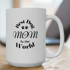 Best Dog Mom in the World 15oz Mug - Perfect Gift for Proud Dog Mom's - Ceramic Mug 15oz |Dog Mom|Mother's Day|Birthday|Christmas| Gift For Her| New Puppy| Pet Adoption| Coffee Mug | Paws Up Life, LLC