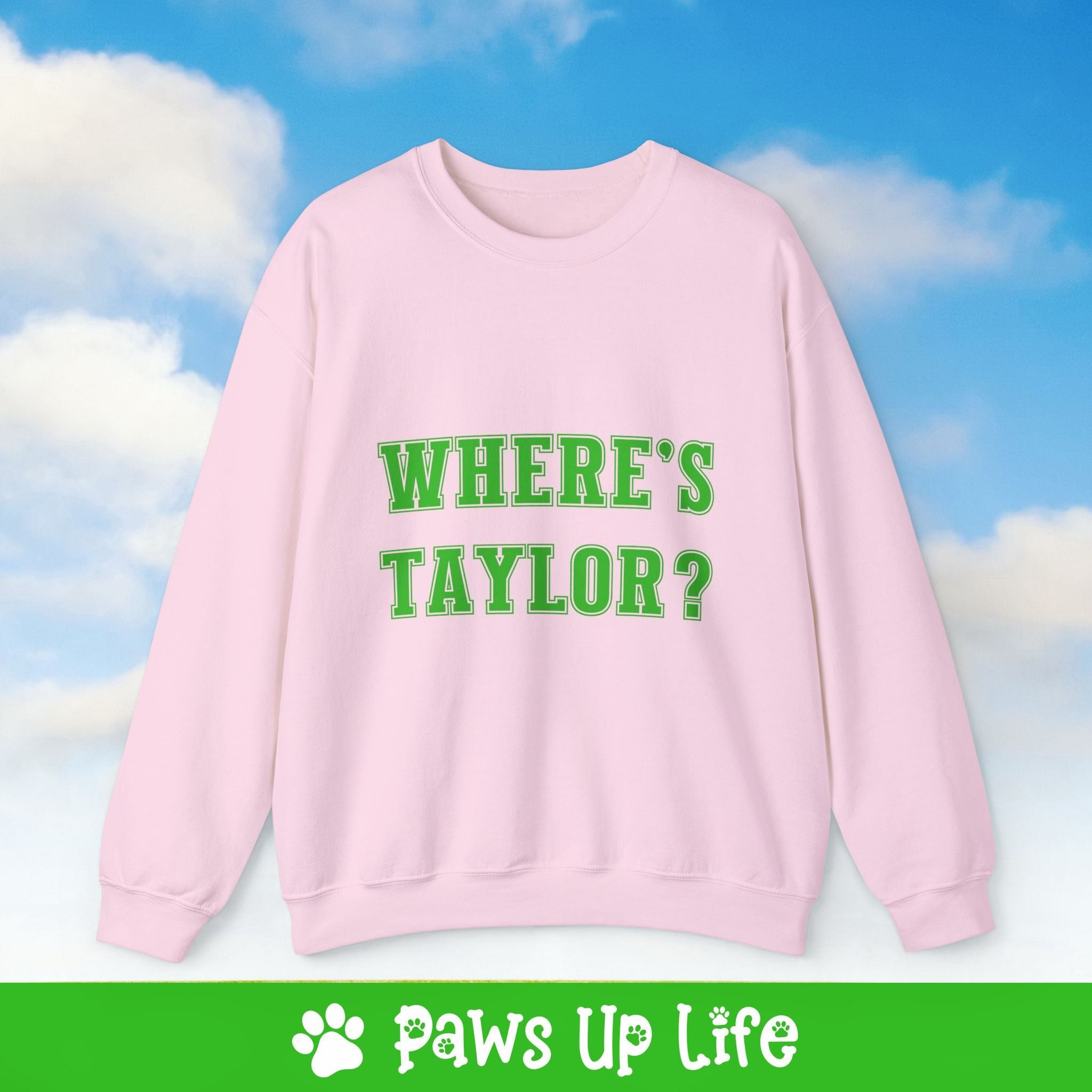 Where's Taylor Football Crewneck Sweatshirt, Unisex Gift for Animal Lovers, Dog Mom Dad Sweatshirt, Cute Dog Lover Apparel, Fun Pet | Paws Up Life, LLC