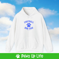 Football Dog Dad Football Unisex Hoodie Hooded Sweatshirt Classic Cotton | Paws Up Life, LLC