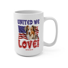 Australian Shepherd Dog United We Love 15oz Large Coffee Mug Ceramic Drinkware Tea Washable