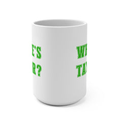 Where's Taylor Football Mug 15oz Large Coffee Mug Ceramic Drinkware Tea Washable Printed Reusable | Paws Up Life, LLC