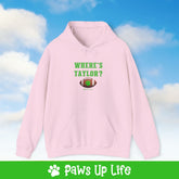 Where's Taylor Football Unisex Hoodie Hooded Sweatshirt Classic Cotton | Paws Up Life, LLC