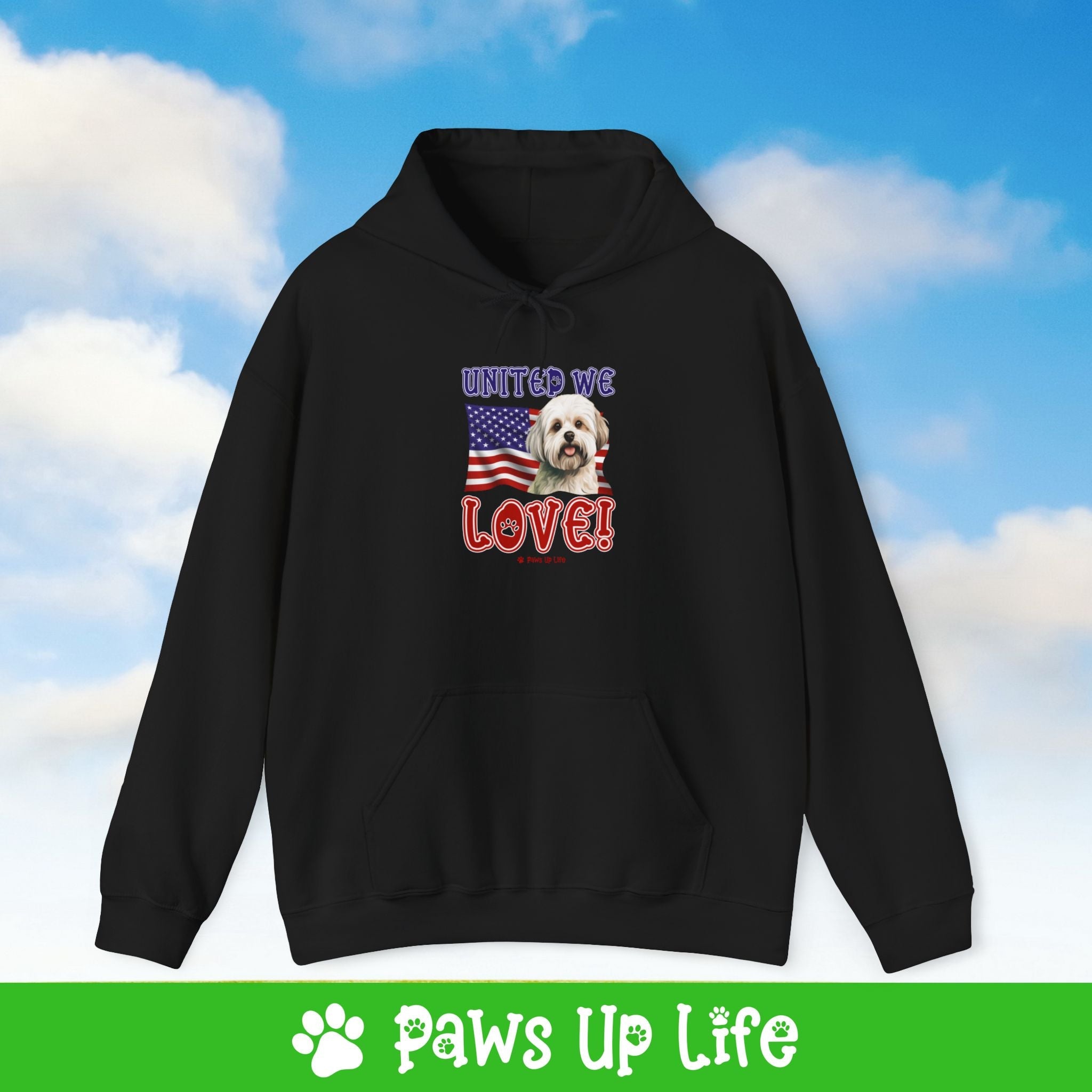 Maltese Dog United We Love Unisex Hoodie Hooded Sweatshirt Classic Comfy Cotton | Paws Up Life, LLC