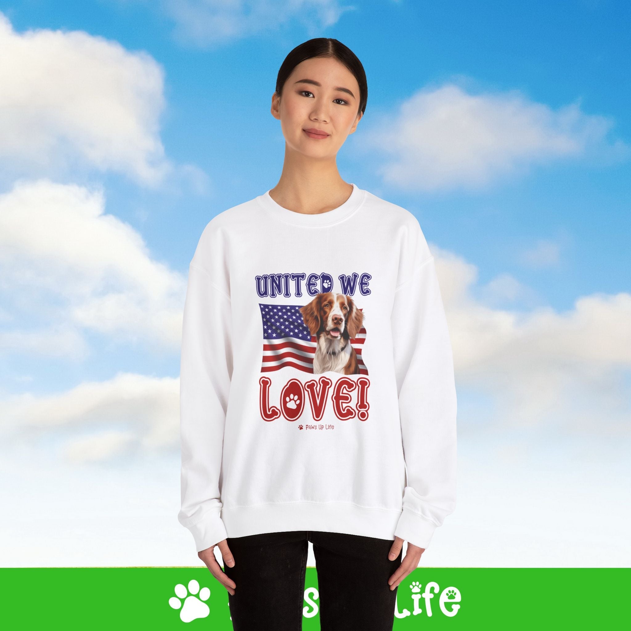 Brittany Dog United We Love Dog Crewneck Sweatshirt, Unisex Gift for Animal Lovers, Dog Mom Dad Sweatshirt, Cute Dog Lover Apparel, Fun Pet | Paws Up Life, LLC