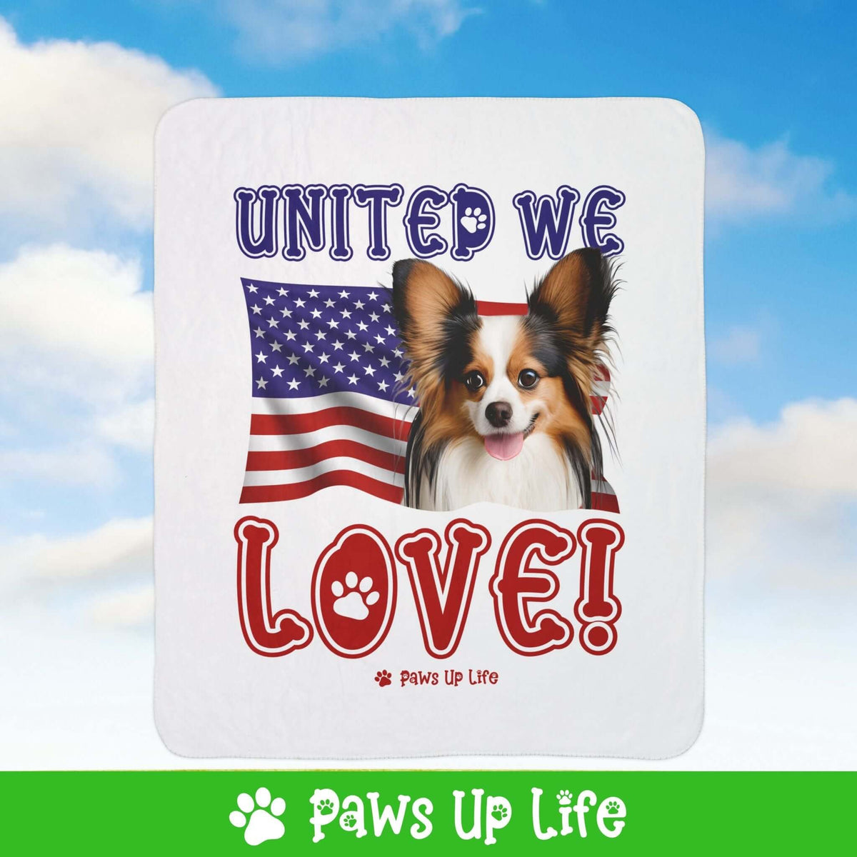 Papillon Dog United We Love Fleece Sherpa Blanket - Perfect for Snuggling and Cozy Napping | Paws Up Life, LLC