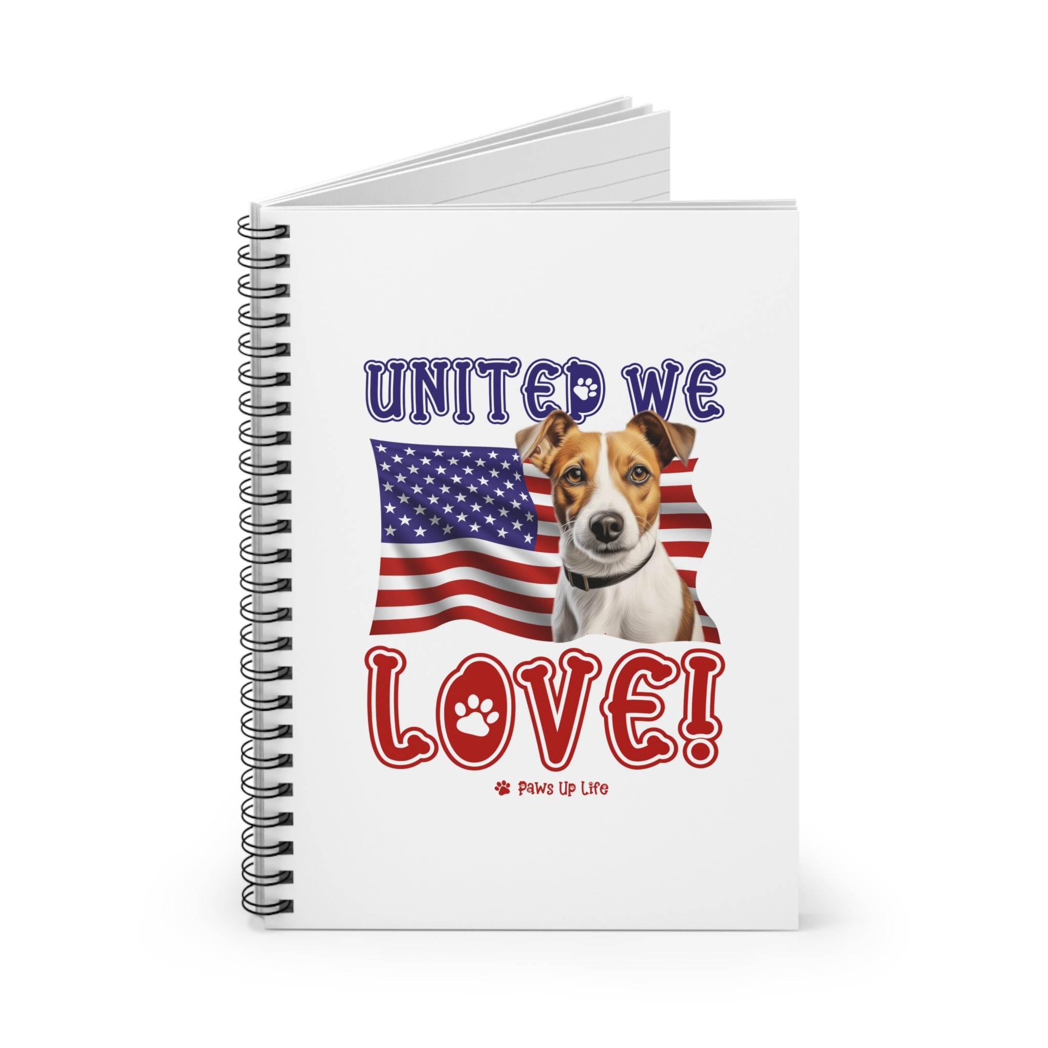 Jack Russell Dog United We Love Spiral Notebook for Office and Home - Ruled Line | Paws Up Life, LLC