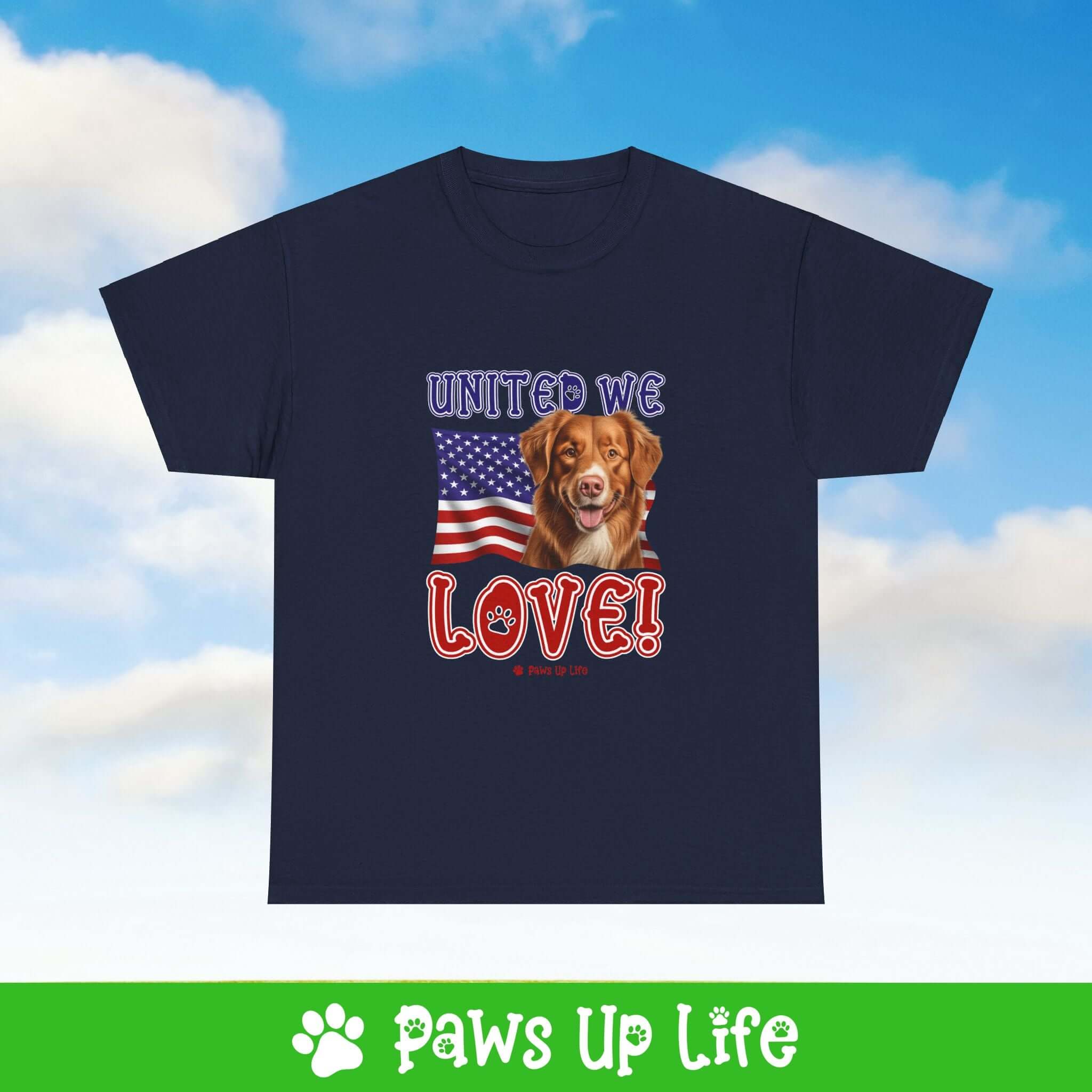 Nova Scotia Duck Tolling Retriever Dog United We Love Dog Tee, Shirt, Unisex Pet Lover Gift, Dog Mom Dad Tshirt, Animal Rescue Advocate, Cute Puppy Graphic Top Classic Collar | Paws Up Life, LLC