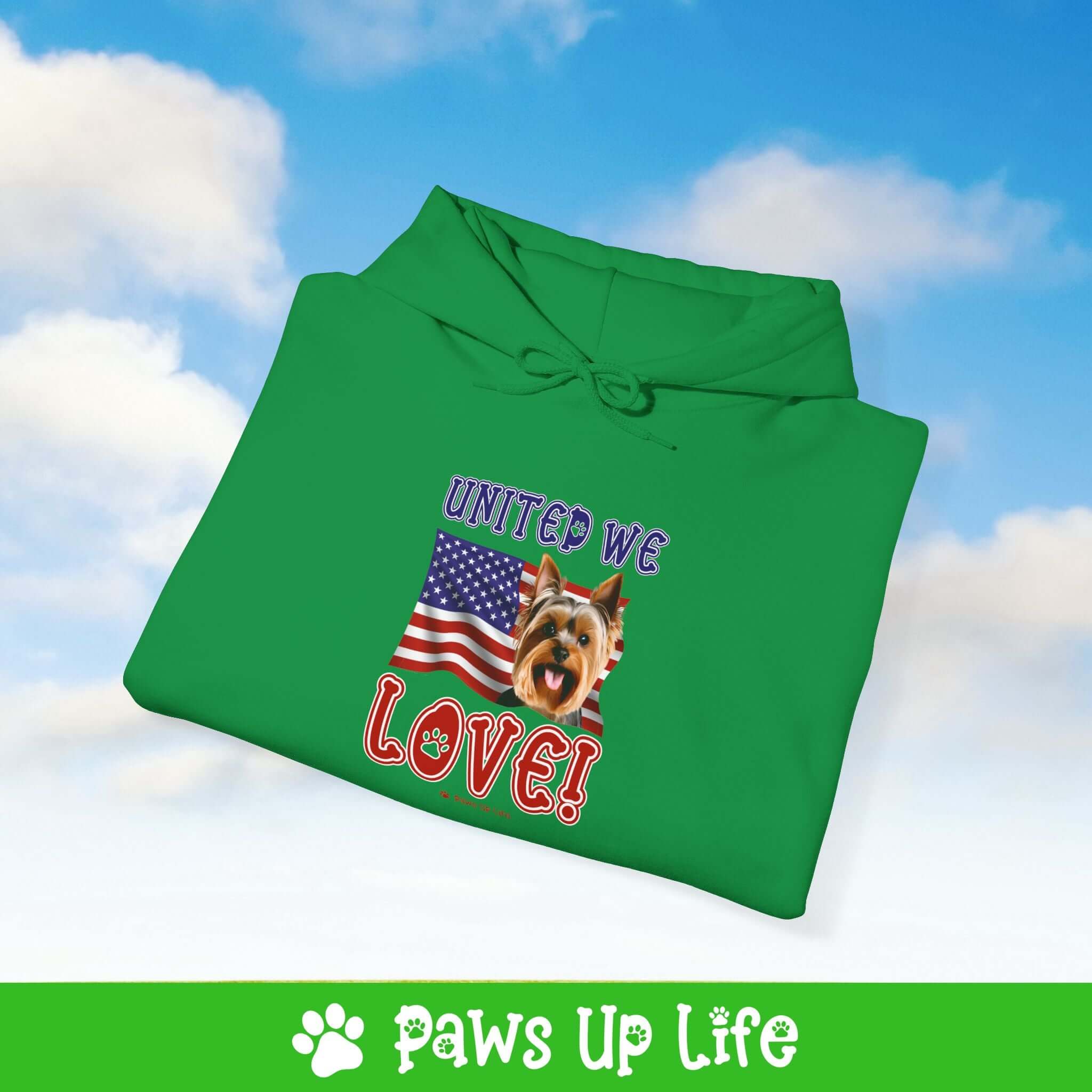 "United We Love" Yorkshire Terrier Unisex Hoodie – Fun Patriotic Dog Lover Cozy Cotton Blend Hooded Sweater, Perfect Gift for Pet Parents!