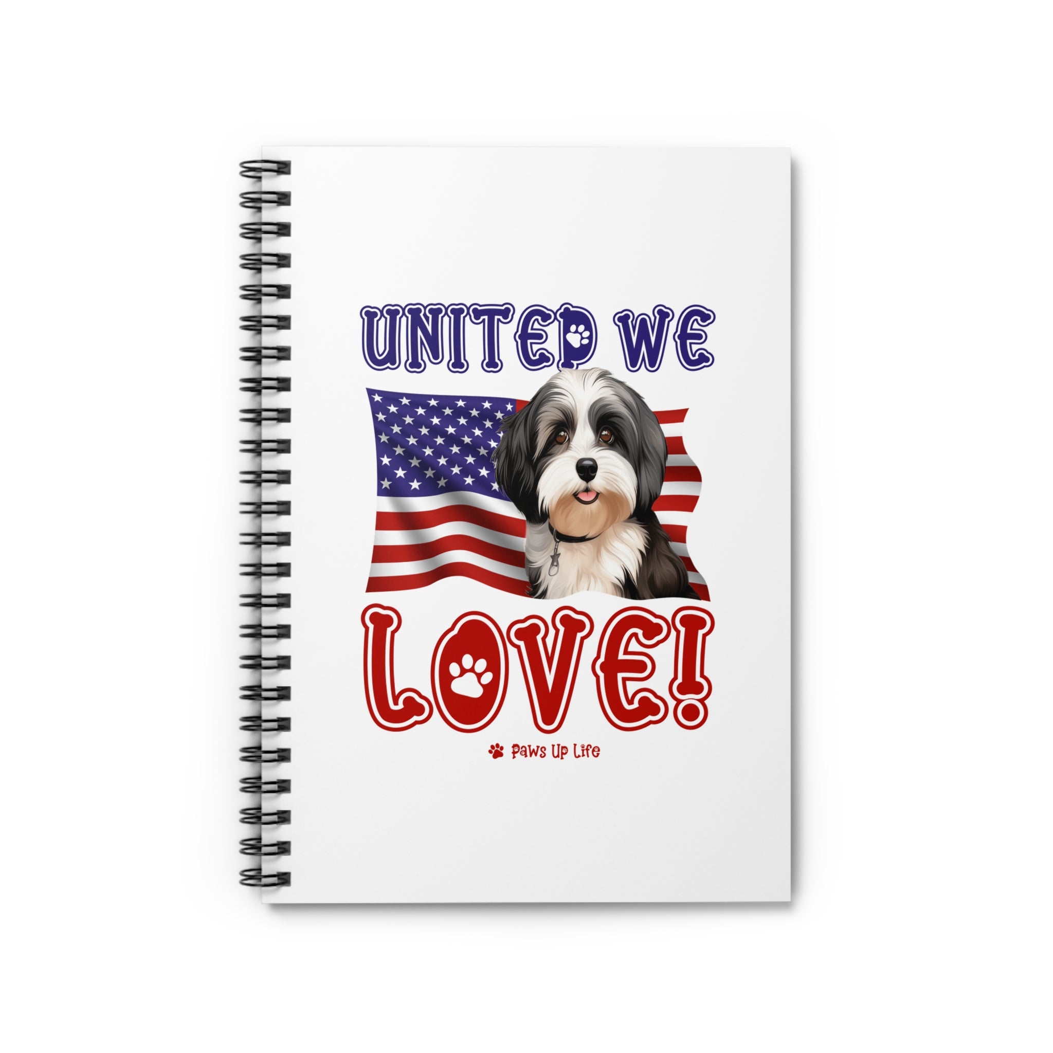 Havanese Dog United We Love Spiral Notebook for Office and Home - Ruled Line | Paws Up Life, LLC