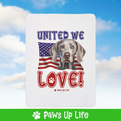 "United We Love" Weimaraner Patriotic Fleece Sherpa Blanket - Perfect for Snuggling and Cozy Napping