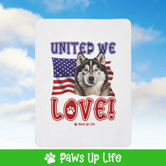 Alaskan Malamute Dog United We Love Fleece Sherpa Blanket - Perfect for Snuggling and Cozy Napping | Paws Up Life, LLC