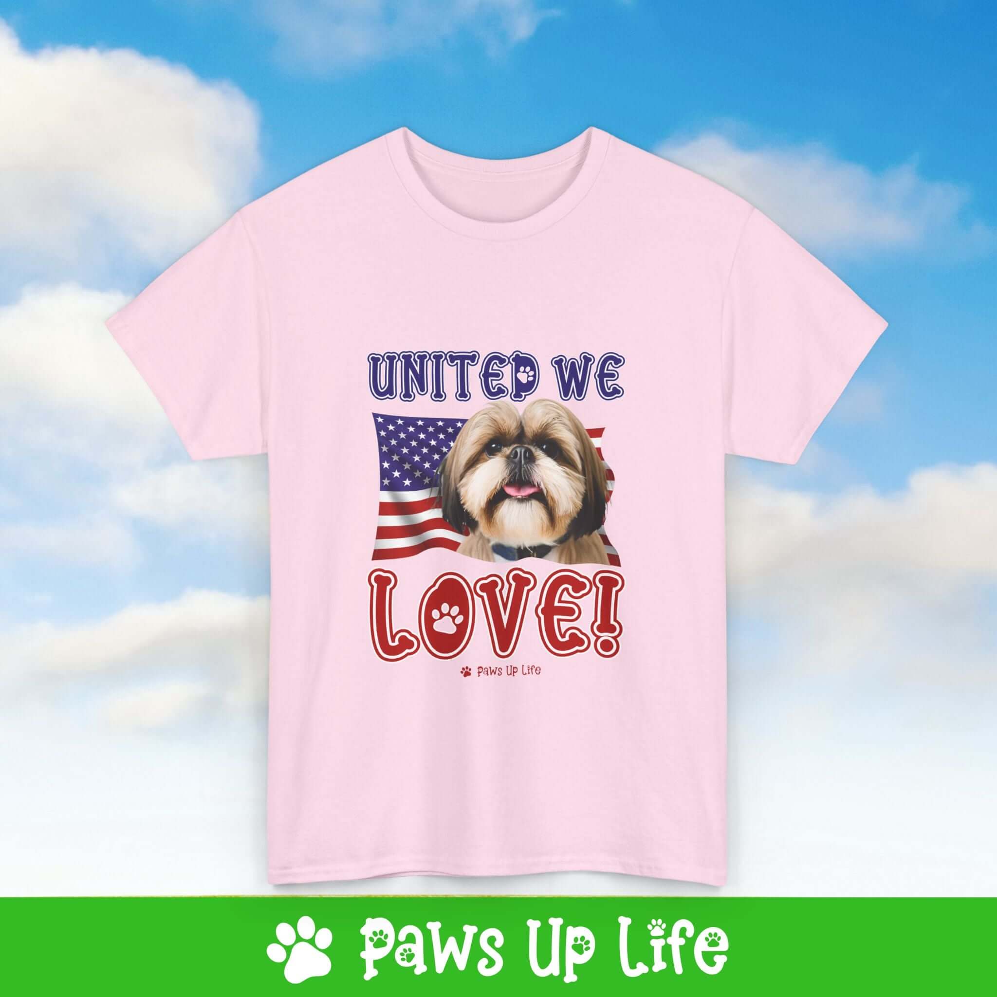 "United We Love" Shih Tzu Lover T-Shirt – Perfect Patriotic Gift for Dog Lovers, Unisex Dog Mom & Dad Tee with a Fun Dog Design | Paws Up Life, LLC