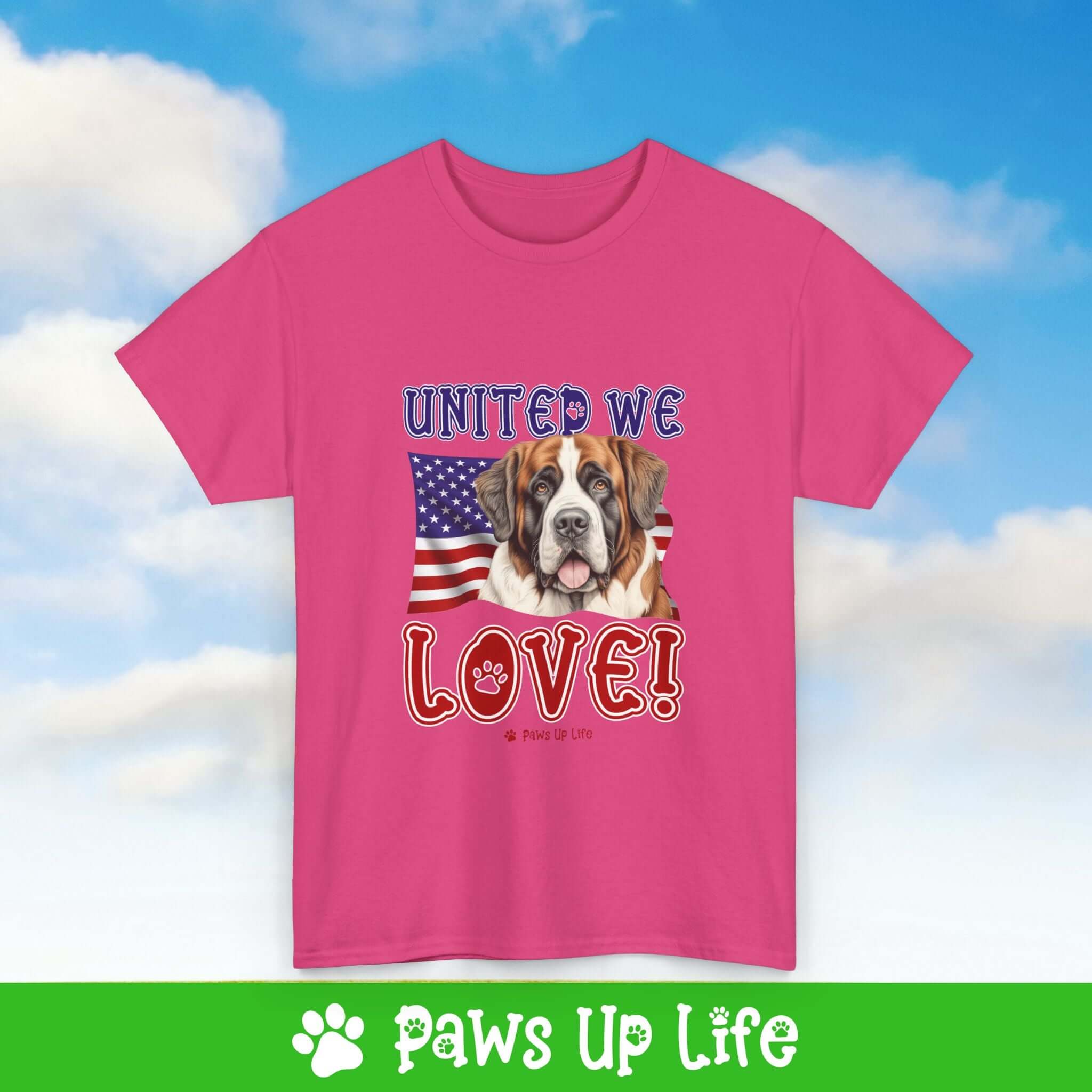 "United We Love" St. Bernard Lover T-Shirt – Perfect Patriotic Gift for Dog Lovers, Unisex Dog Mom & Dad Tee with a Fun Dog Design | Paws Up Life, LLC