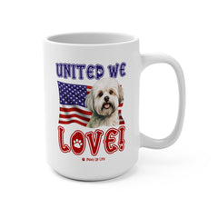 Maltese Dog United We Love 15oz Large Coffee Mug Ceramic Drinkware Tea Washable