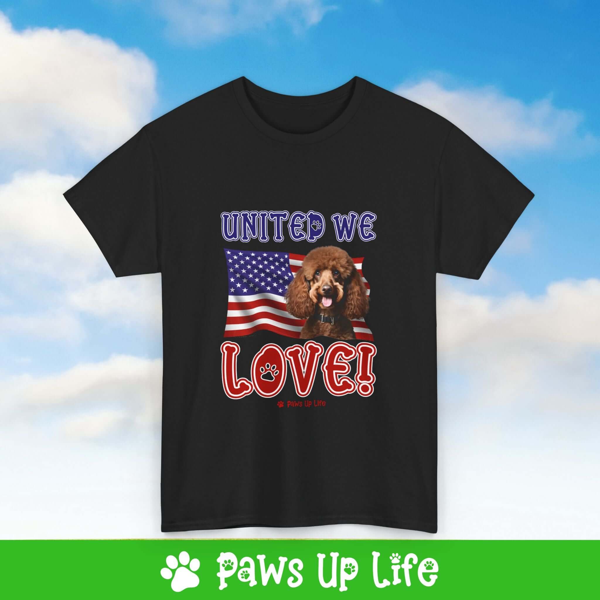 "United We Love" Brown Poodle Lover T-Shirt – Perfect Patriotic Gift for Dog Lovers, Unisex Dog Mom & Dad Tee with a Fun Dog Design