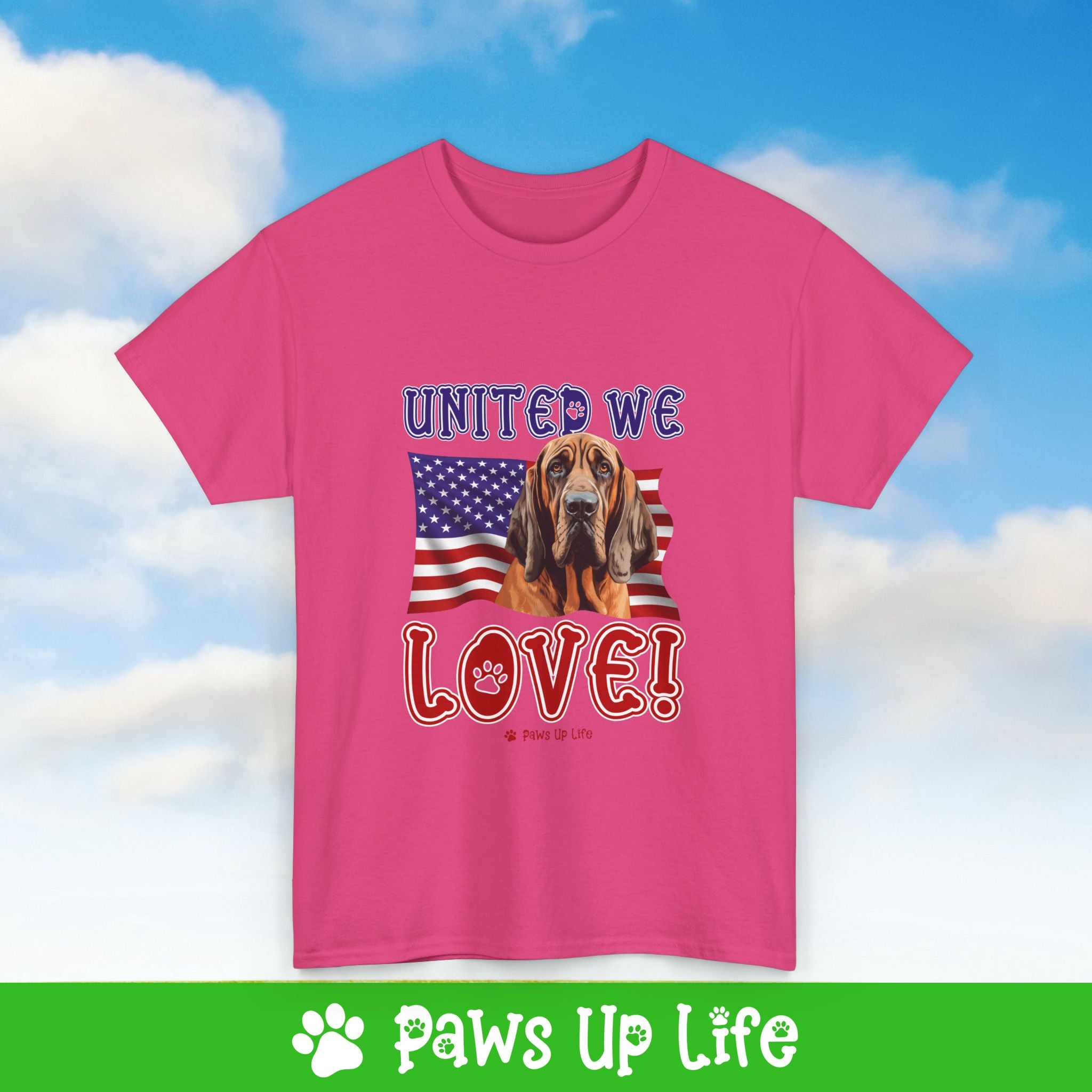 Bloodhound Dog United We Love Dog Tee, Shirt, Unisex Pet Lover Gift, Dog Mom Dad Tshirt, Animal Rescue Advocate, Cute Puppy Graphic Top Classic Collar | Paws Up Life, LLC