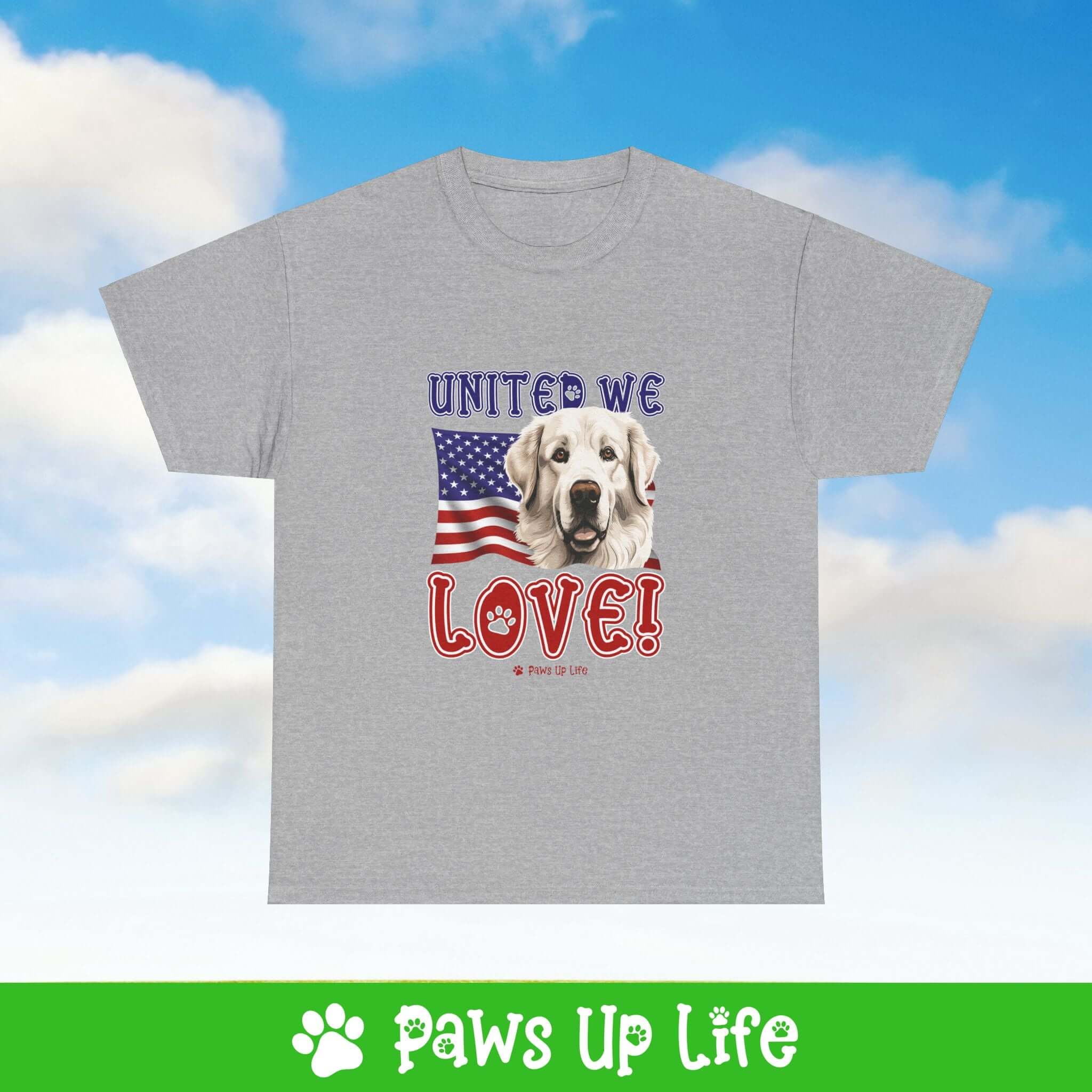 Great Pyrenees Dog United We Love Dog Tee, Shirt, Unisex Pet Lover Gift, Dog Mom Dad Tshirt, Animal Rescue Advocate, Cute Puppy Graphic Top Classic Collar | Paws Up Life, LLC