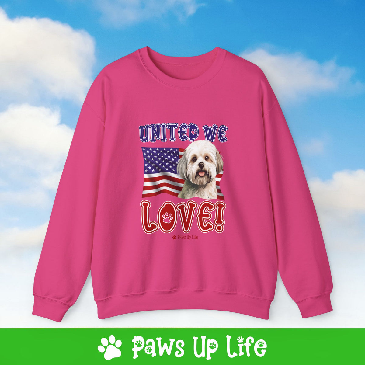 Maltese Dog United We Love Dog Crewneck Sweatshirt, Unisex Gift for Animal Lovers, Dog Mom Dad Sweatshirt, Cute Dog Lover Apparel, Fun Pet | Paws Up Life, LLC