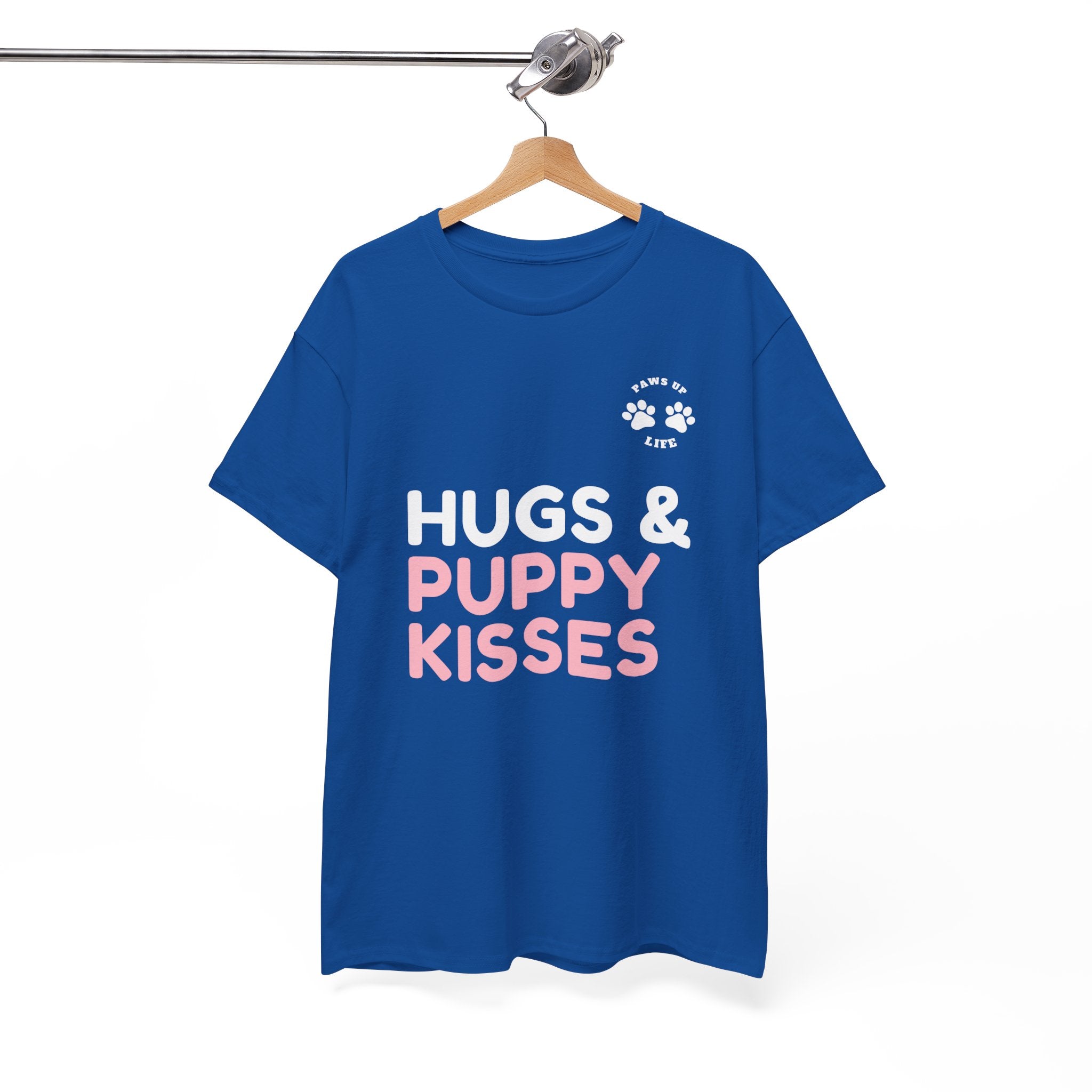 Hugs & Puppy Kisses Dog Mom or Dad Unisex T-Shirt  - Gifts for Pet-Loving Parents |Unisex Heavy Cotton GildanTee | Paws Up Life, LLC