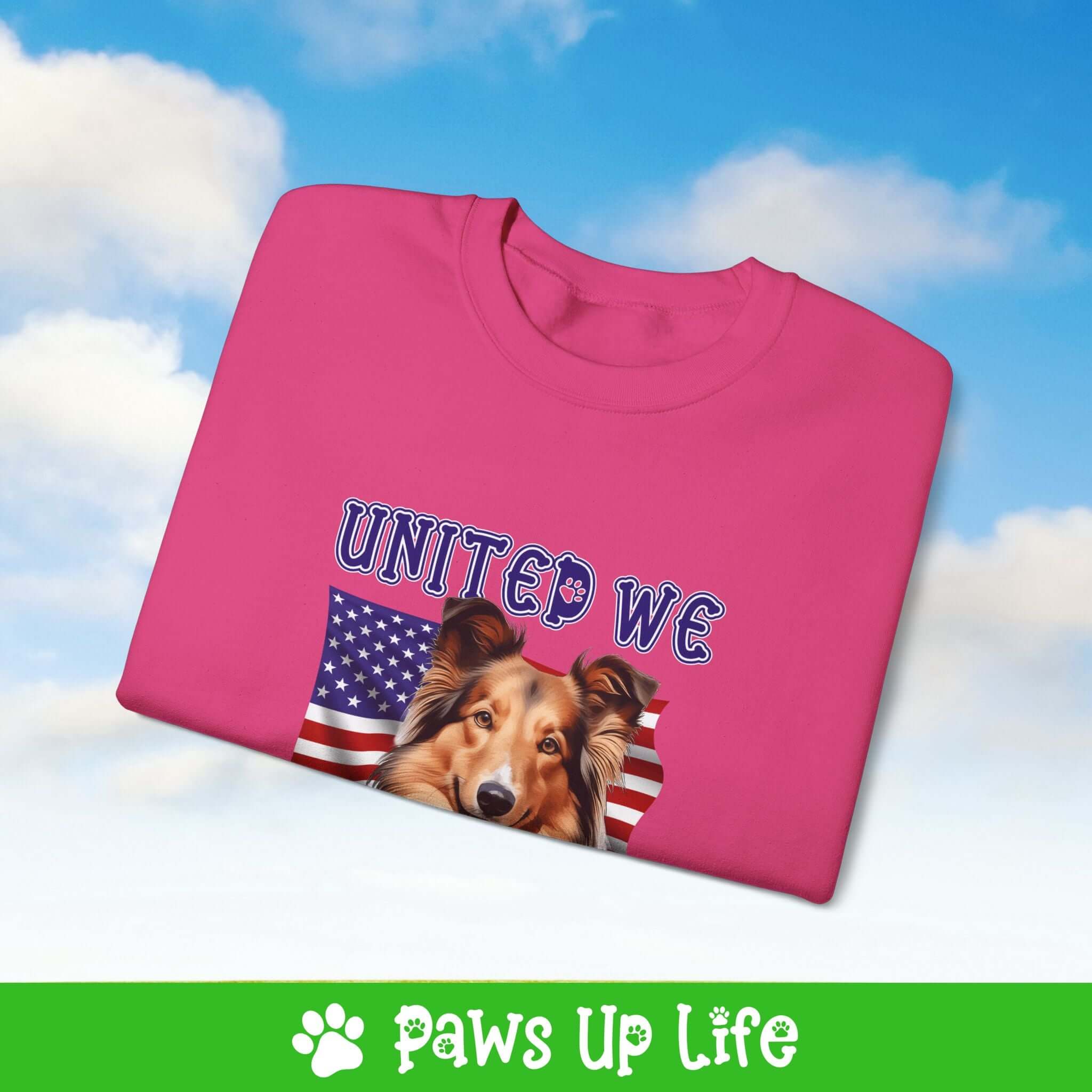 "United We Love" Shetland Sheepdog Dog Crewneck Sweatshirt – Patriotic Dog Lover Gift, Unisex Apparel for Proud Dog Moms & Dads | Paws Up Life, LLC