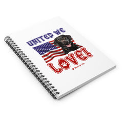 Black Lab Labrador Retriever Dog United We Love Spiral Notebook for Office and Home - Ruled Line | Paws Up Life, LLC