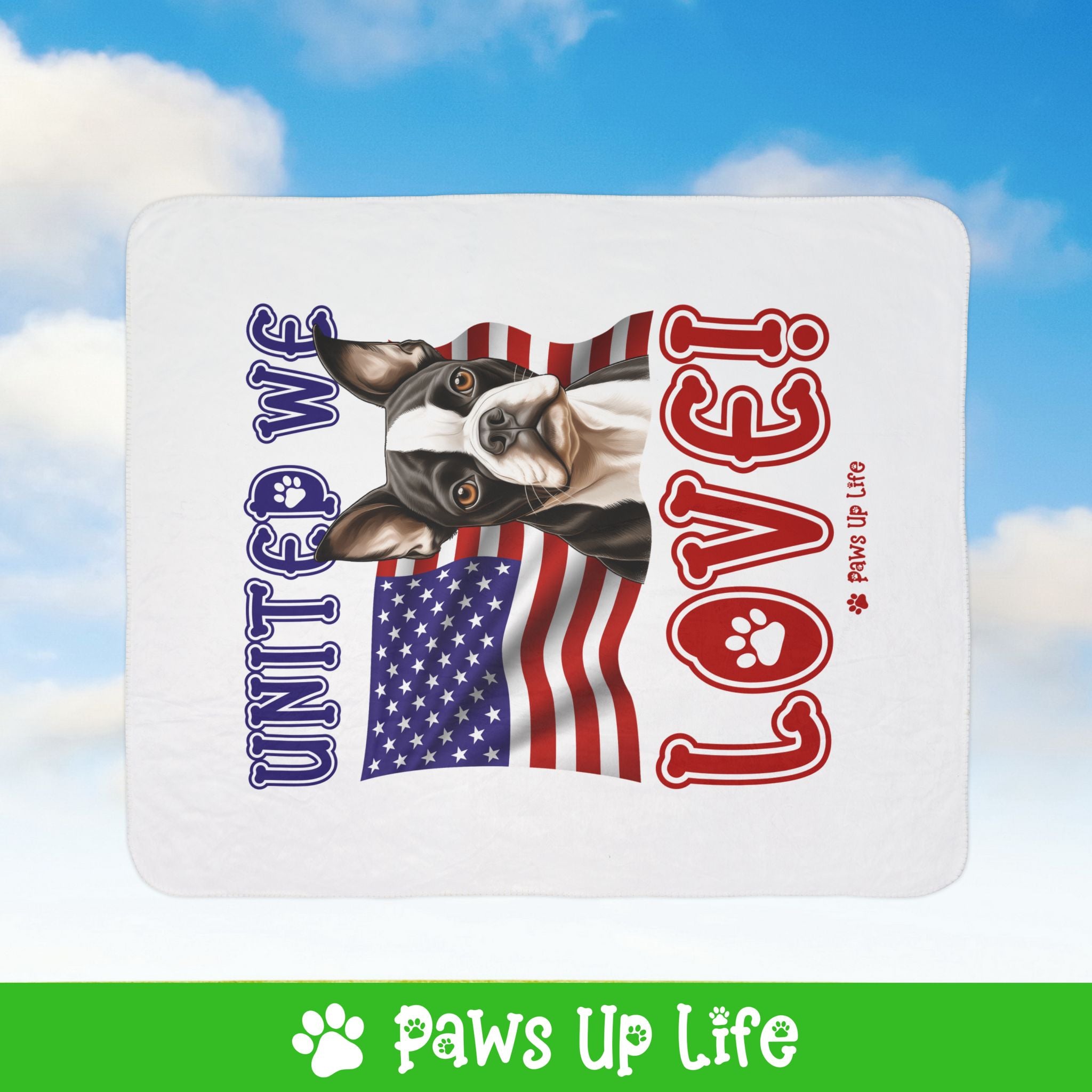 Boston Terrier Dog United We Love Fleece Sherpa Blanket - Perfect for Snuggling and Cozy Napping | Paws Up Life, LLC