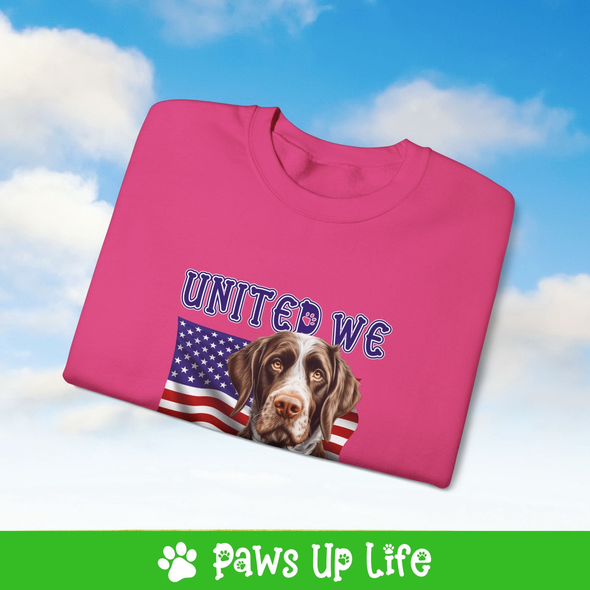 German Wirehaired Pointer Dog United We Love Dog Crewneck Sweatshirt, Unisex Gift for Animal Lovers, Dog Mom Dad Sweatshirt, Cute Dog Lover Apparel, Fun Pet | Paws Up Life, LLC