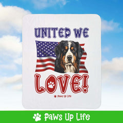 Bernese Mountain Dog United We Love Fleece Sherpa Blanket - Perfect for Snuggling and Cozy Napping | Paws Up Life, LLC