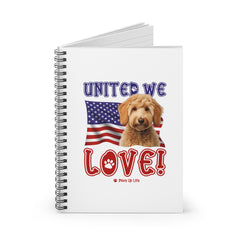 Groodle Dog United We Love Spiral Notebook for Office and Home - Ruled Line | Paws Up Life, LLC