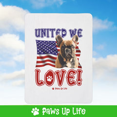 French Bulldog Dog United We Love Fleece Sherpa Blanket - Perfect for Snuggling and Cozy Napping | Paws Up Life, LLC