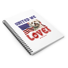 Maltese Dog United We Love Spiral Notebook for Office and Home - Ruled Line | Paws Up Life, LLC