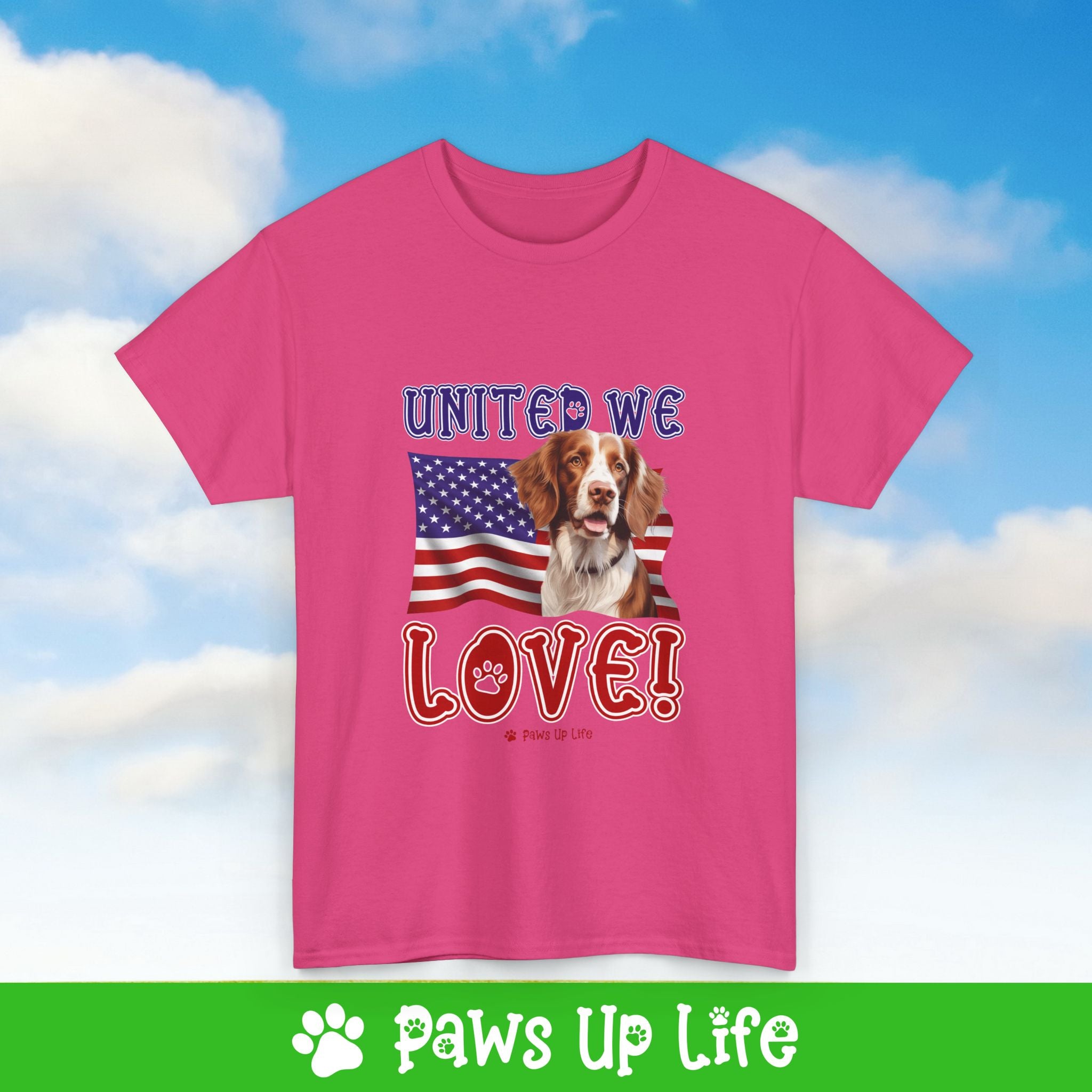 Brittany Dog United We Love Dog Tee, Shirt, Unisex Pet Lover Gift, Dog Mom Dad Tshirt, Animal Rescue Advocate, Cute Puppy Graphic Top Classic Collar | Paws Up Life, LLC