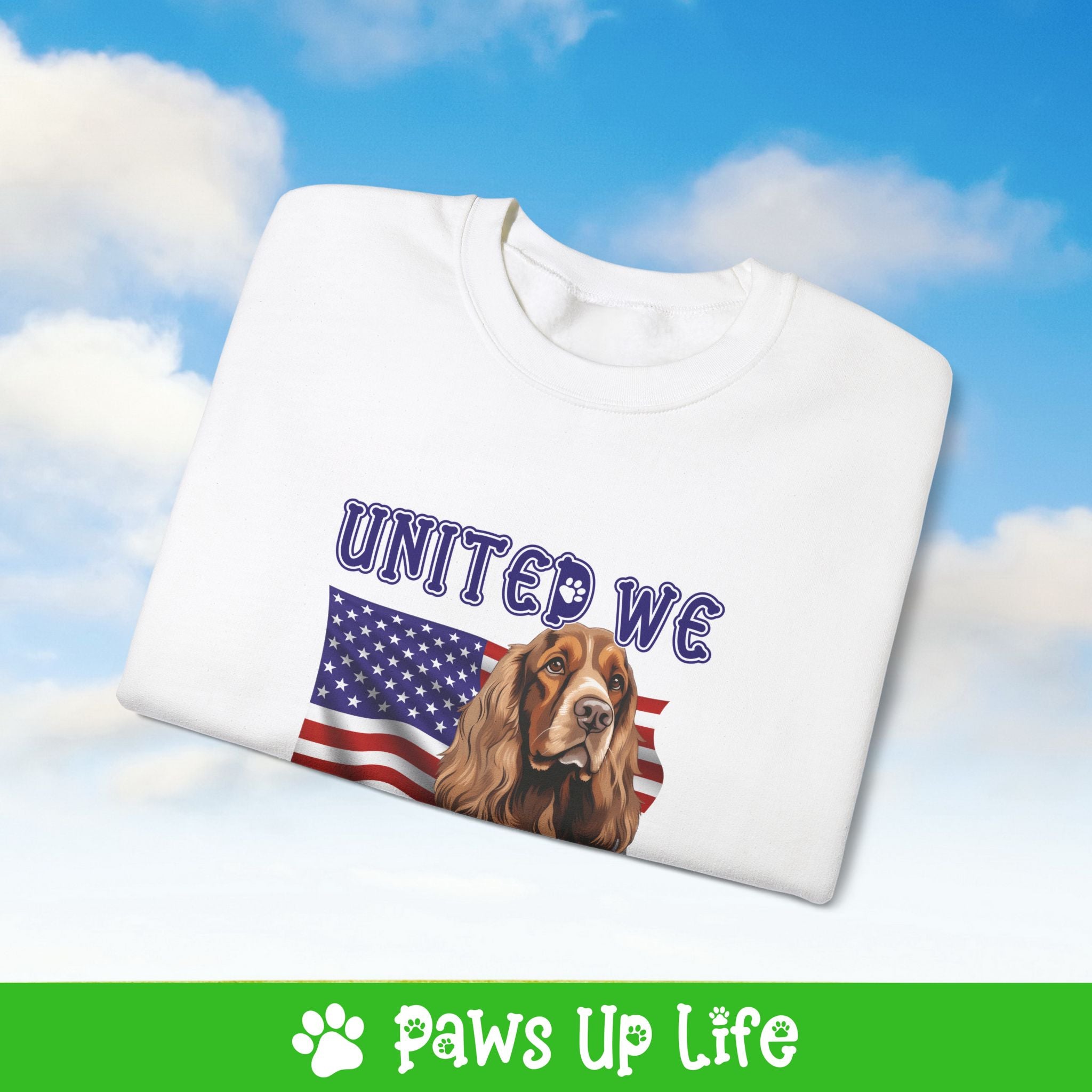English Cocker Spaniel Dog United We Love Dog Crewneck Sweatshirt, Unisex Gift for Animal Lovers, Dog Mom Dad Sweatshirt, Cute Dog Lover Apparel, Fun Pet | Paws Up Life, LLC