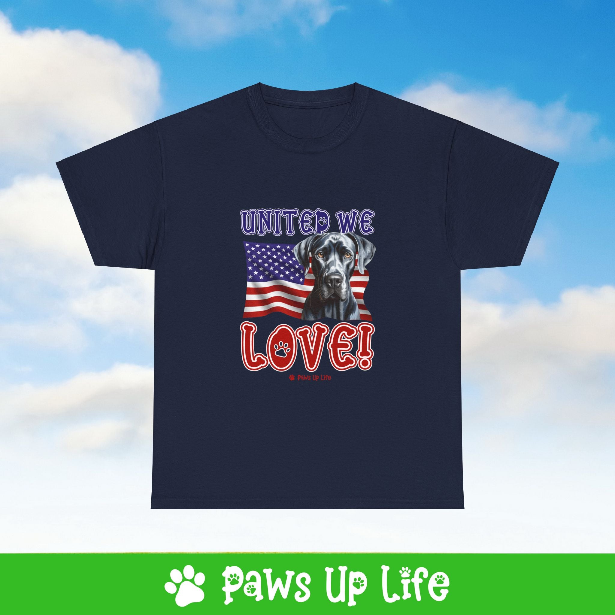 Great Dane Dog United We Love Dog Tee, Shirt, Unisex Pet Lover Gift, Dog Mom Dad Tshirt, Animal Rescue Advocate, Cute Puppy Graphic Top Classic Collar | Paws Up Life, LLC