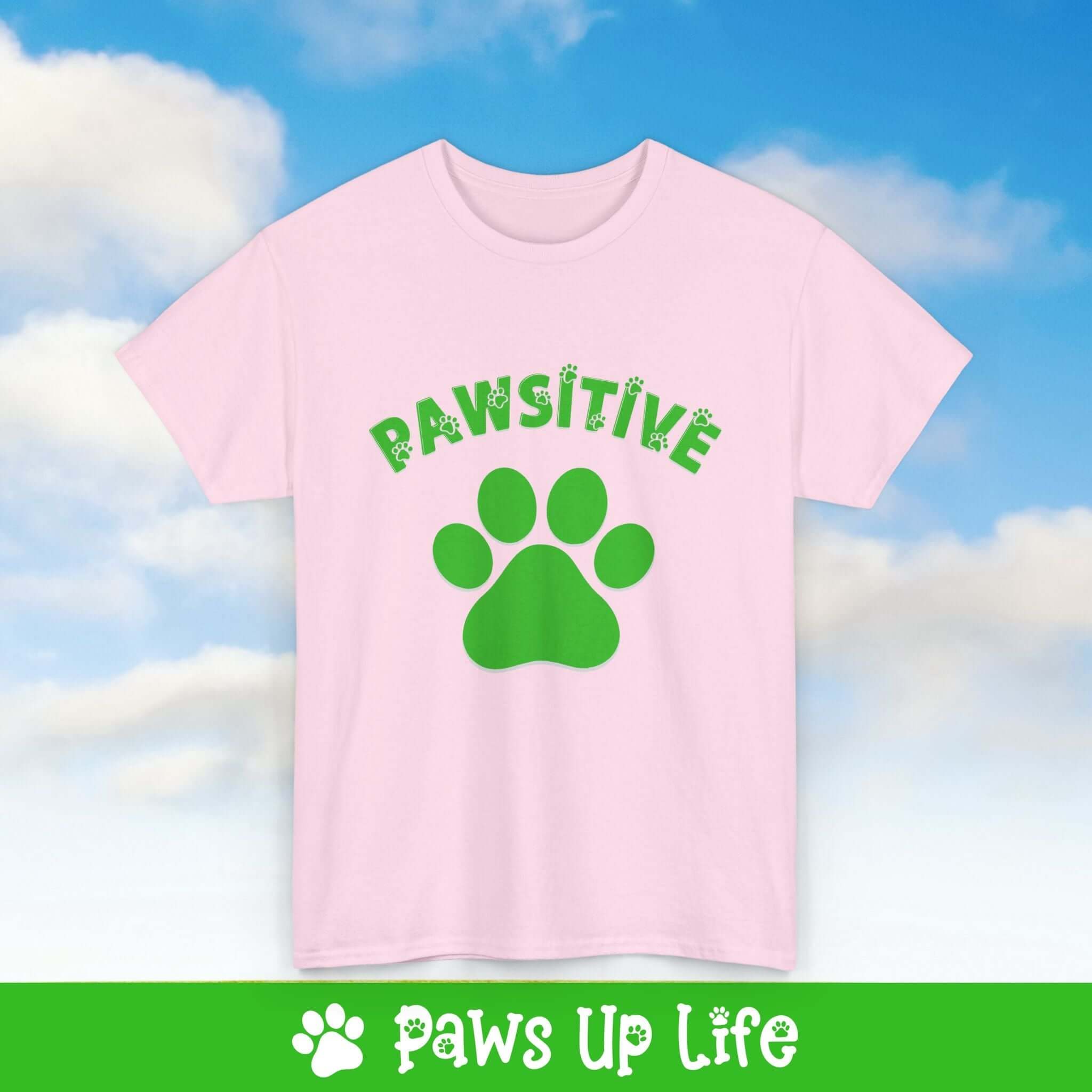 Dog Lover Tee - Pawsitive Unisex Shirt | Paws Up Life, LLC