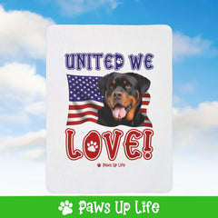 "United We Love" Rottweiler Patriotic Fleece Sherpa Blanket - Perfect for Snuggling and Cozy Napping