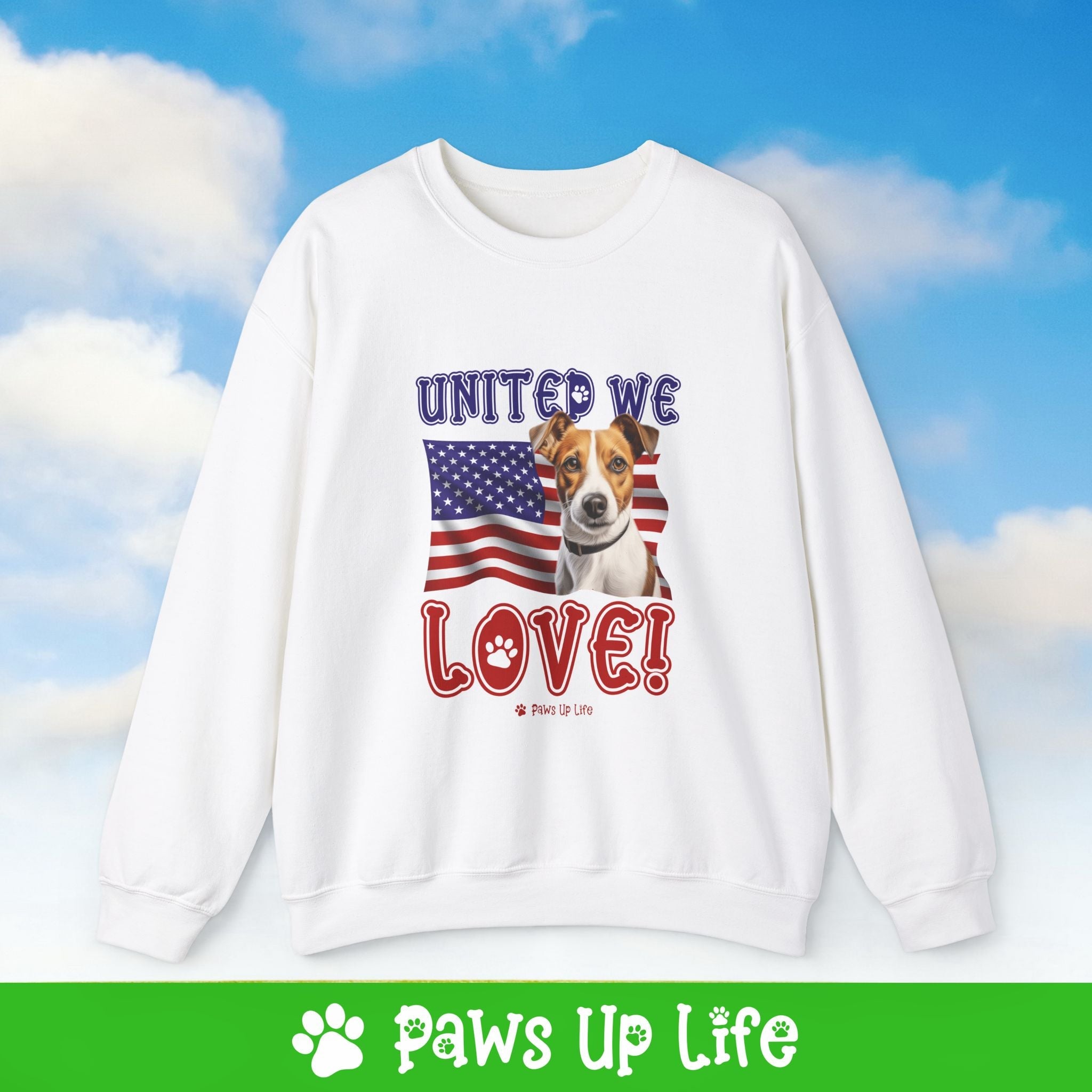 Jack Russell Dog United We Love Dog Crewneck Sweatshirt, Unisex Gift for Animal Lovers, Dog Mom Dad Sweatshirt, Cute Dog Lover Apparel, Fun Pet | Paws Up Life, LLC