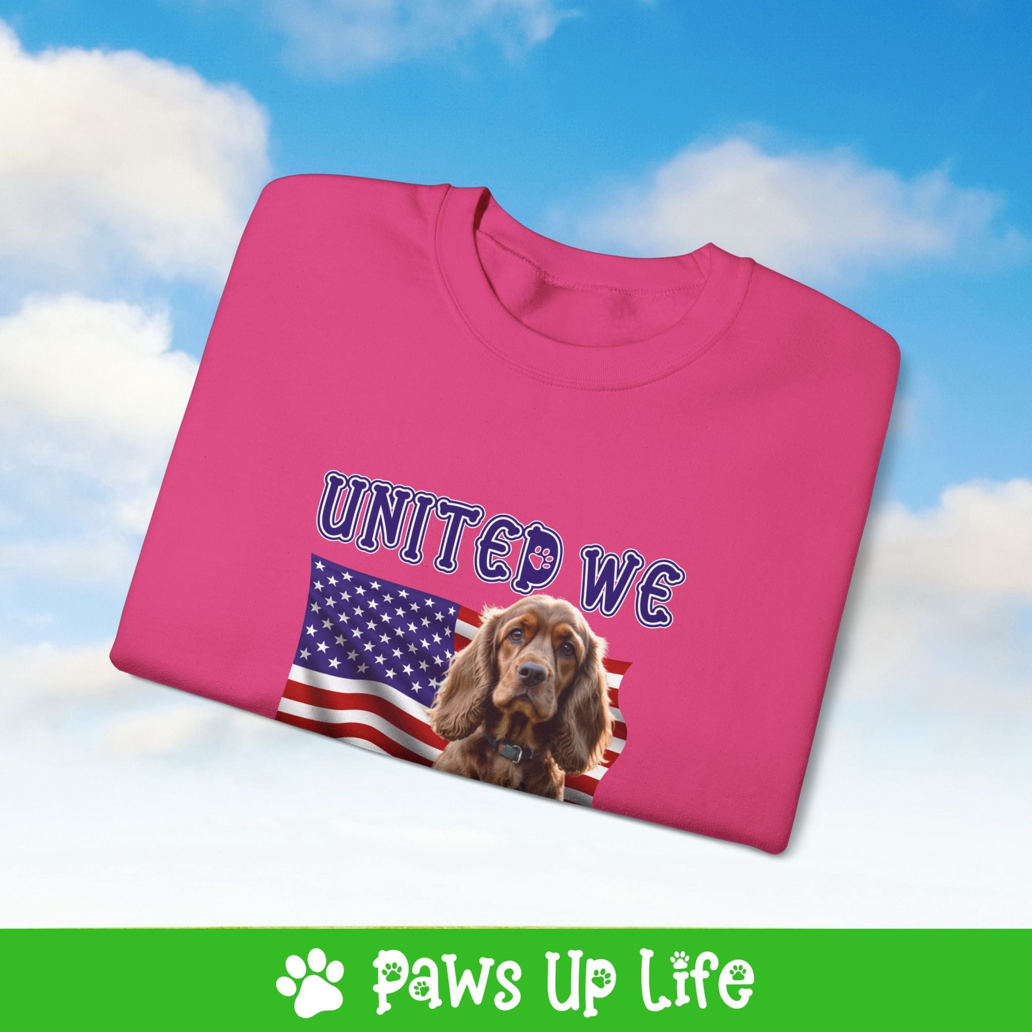 Cocker Spaniel Dog United We Love Dog Crewneck Sweatshirt, Unisex Gift for Animal Lovers, Dog Mom Dad Sweatshirt, Cute Dog Lover Apparel, Fun Pet | Paws Up Life, LLC