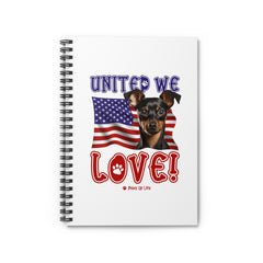 Miniature Pinscher Dog United We Love Spiral Notebook for Office and Home - Ruled Line