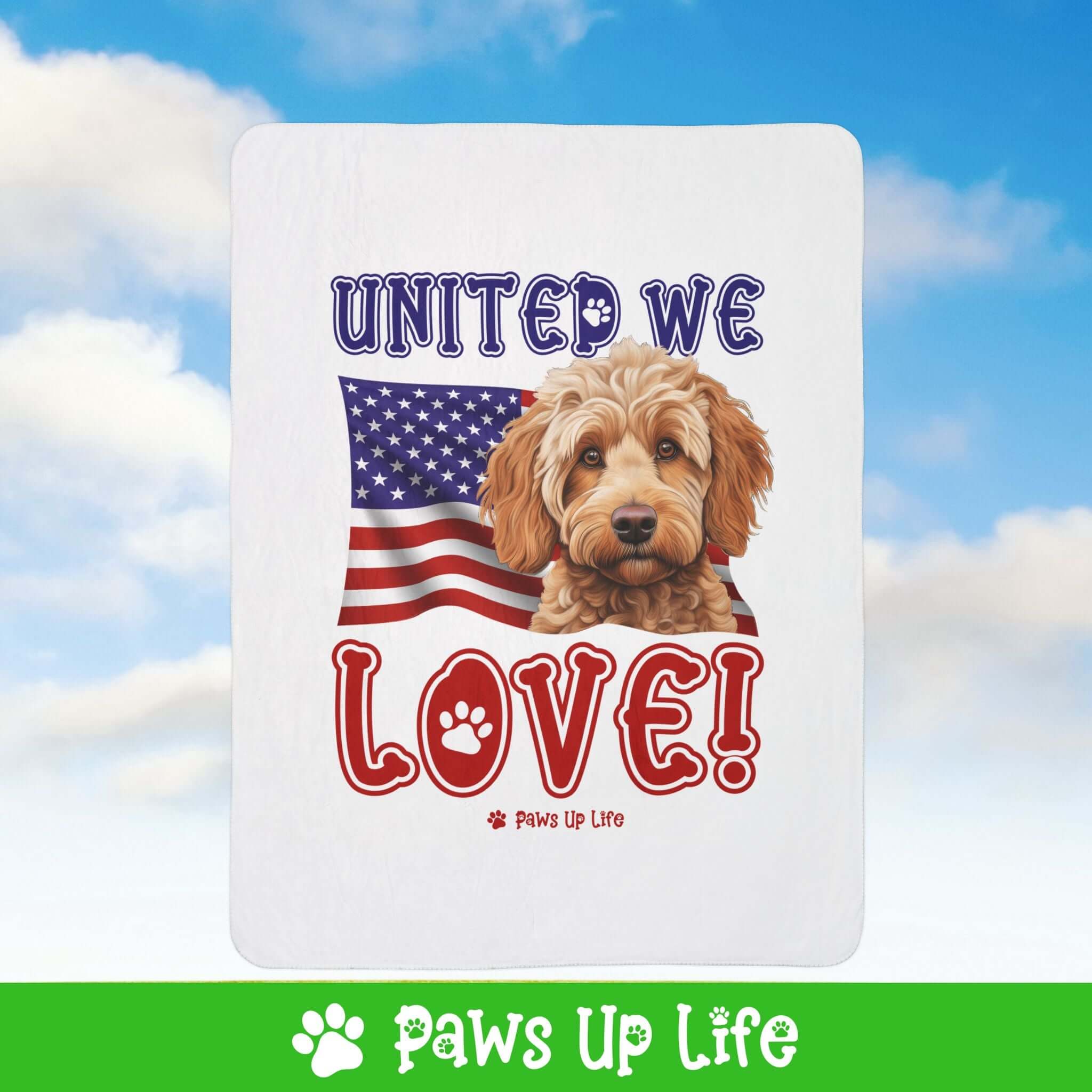 "United We Love" Spoodle Patriotic Fleece Sherpa Blanket - Perfect for Snuggling and Cozy Napping | Paws Up Life, LLC