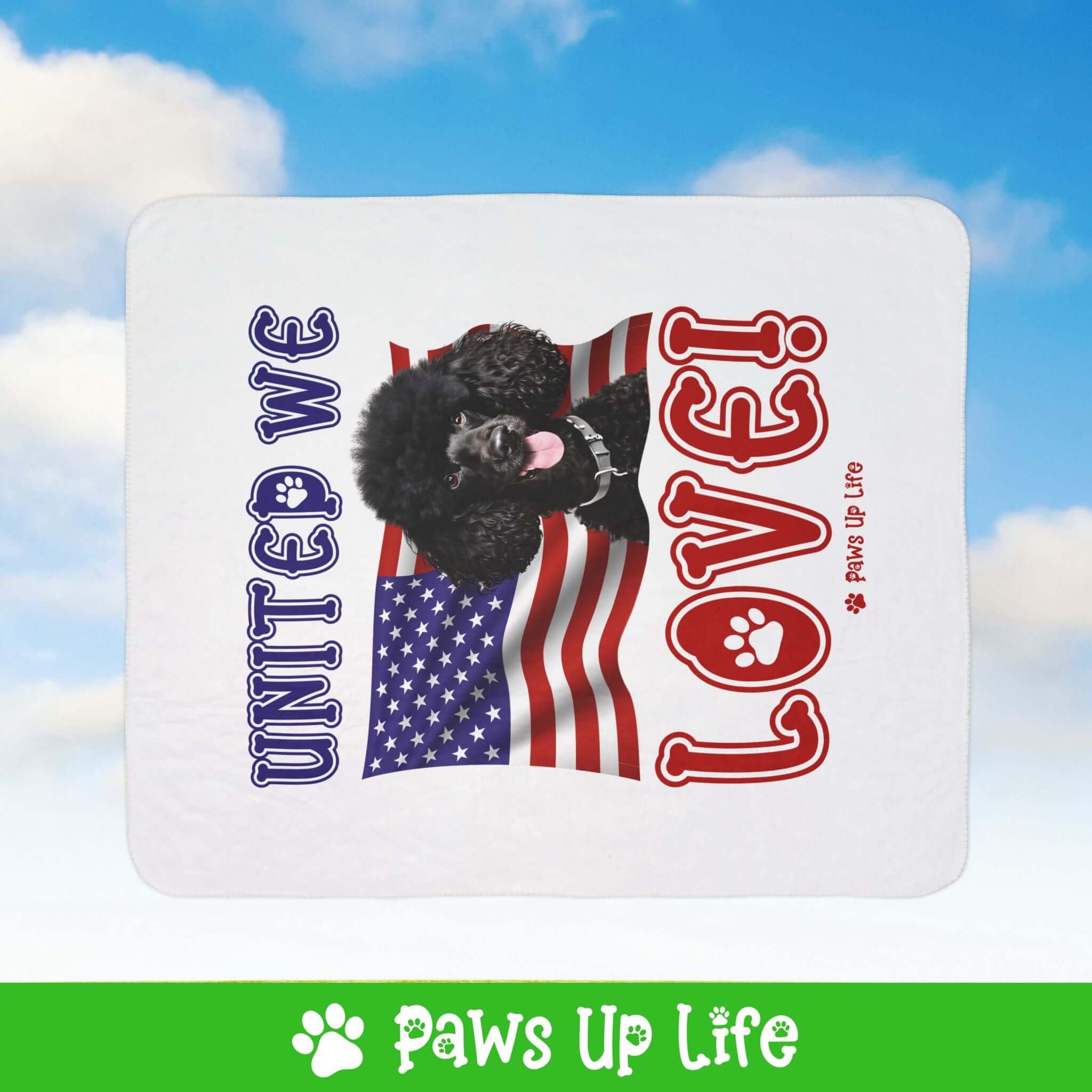 "United We Love" Black Poodle Patriotic Fleece Sherpa Blanket - Perfect for Snuggling and Cozy Napping | Paws Up Life, LLC