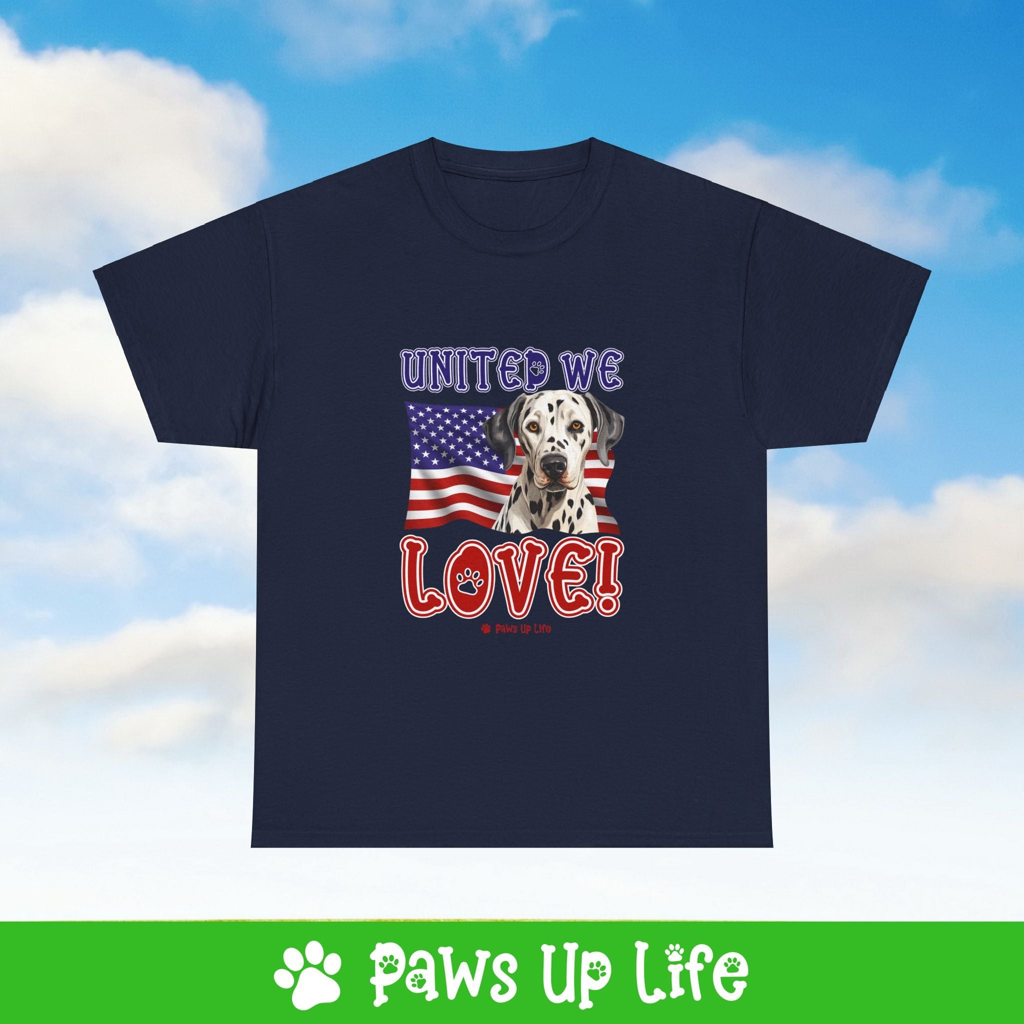 Dalmatian Dog United We Love Dog Tee, Shirt, Unisex Pet Lover Gift, Dog Mom Dad Tshirt, Animal Rescue Advocate, Cute Puppy Graphic Top Classic Collar