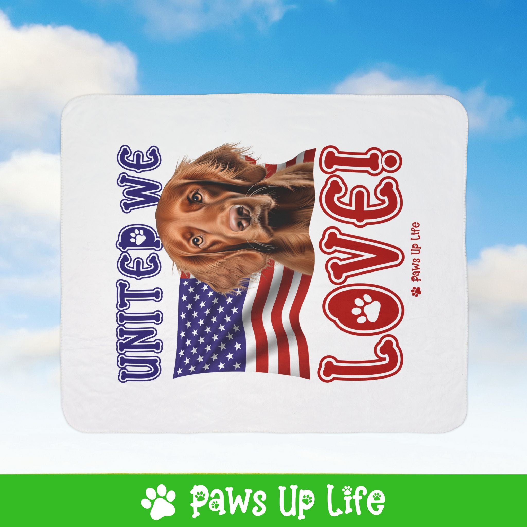 Irish Setter Dog United We Love Fleece Sherpa Blanket - Perfect for Snuggling and Cozy Napping | Paws Up Life, LLC